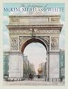 Architecture of McKim, Mead, and White: 1879–1915