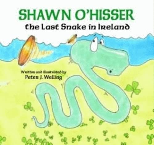 Cover of Shawn O'Hisser, the Last Snake in Ireland