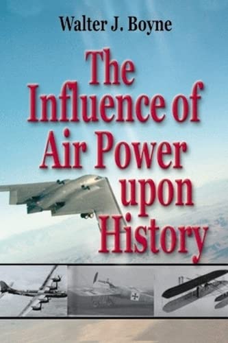 The Influence of Air Power Upon History cover