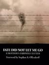 Fate did not let me go : a mother's farewell letter
