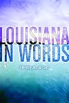 Louisiana in Words