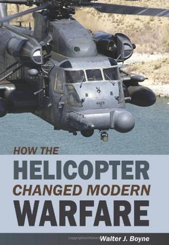 How The Helicopter Changed Modern Warfare book cover