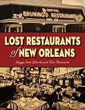 Lost Restaurants Of New Orleans