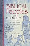 Biblical Peoples And Ethnicity: An Archaeological Study of Egyptians, Canaanites, Philistines, And Early Israel 1300-1100 B.C.E. (Archaeology and ... (Sbl - Archaeology and Biblical Studies)