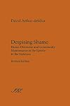 Despising Shame: Honor Discourse and Community Maintenance in the Epistle to the Hebrews