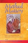 Method Matters: Essays on the Interpretation of the Hebrew Bible in Honor of David L. Petersen (Society of Biblical Literature Resources for Biblical Study)