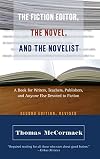 The Fiction Editor, the Novel, and the Novelist
