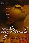 Small Town, Big Miracle: How Love Came to the Least of These (Focus on the Family Books)