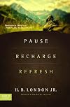 Pause, Recharge, Refresh: Devotions to Energize a Pastor's Day-to-Day Ministry