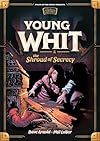 Young Whit and the Shroud of Secrecy