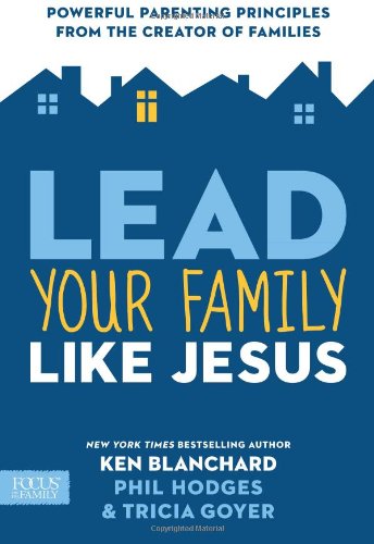 Lead Your Family Like Jesus book cover