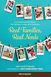 Real Families, Real Needs: A Compassionate Guide for Families Living with Disability