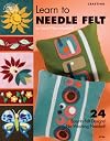 Learn to Needle Felt #3764