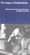 The Legacy of Isaiah Berlin