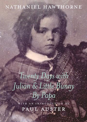 Twenty Days with Julian and Little Bunny by Papa book cover