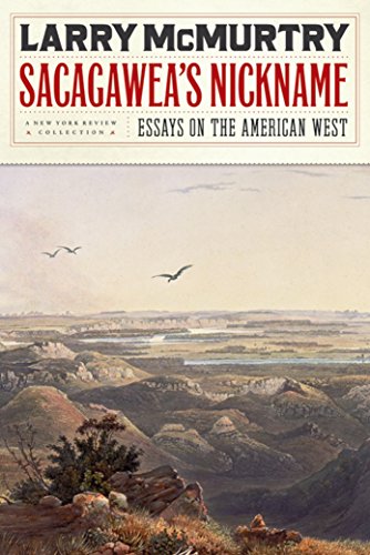 Sacagawea's Nickname: Essays on the American West book cover