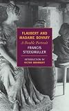 Flaubert and Madame Bovary
