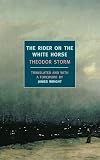 The Rider on the White Horse and Selected Stories