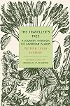 The Traveller's Tree: A Journey Through the Caribbean Islands