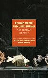 Religio Medici and Urne-Buriall (New York Review Books Classics)