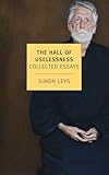 The Hall Of Uselessness Collected Essays