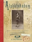 Alphabetabum An Album Of Rare Photographs And Medium Verses