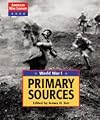 World War I: Primary Sources (American War Library)
