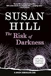 The Risk of Darkness