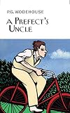 A Prefect's Uncle
