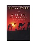 A Winter In Arabia A Journey Through Yemen