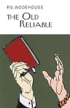 The Old Reliable