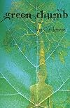 Green Thumb: A Novella