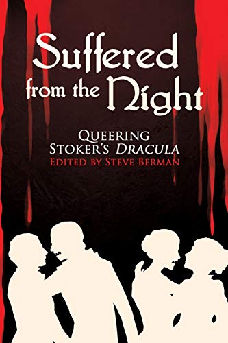 Suffered from the Night: Queering Stoker's Dracula book cover