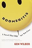 Boomeritis A Novel That Will Set You Free