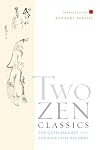 Two Zen Classics : The Gateless Gate and The Blue Cliff Records