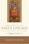 Treasures of the Sakya Lineage: Teachings from the Masters (Paths of Liberation Series)