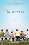 The Long Run: A Novel