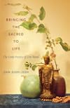 Bringing the Sacred to Life: The Daily Practice of Zen Ritual (Dharma Communications)