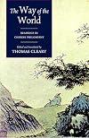 The Way of the World: Readings in Chinese Philosophy