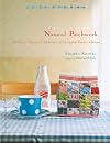 Natural Patchwork: 26 Stylish Projects Inspired by Flowers, Fabric, and Home