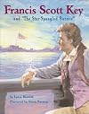Francis Scott Key and "The Star Spangled Banner"
