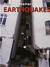 Earthquakes (Science Matters)