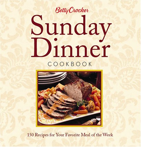 Betty Crocker Sunday Dinner Cookbook book cover