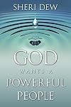 God Wants a Powerful People