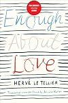 Enough About Love