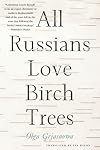 All Russians Love Birch Trees