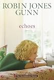 Echoes Book 3 In The Glenbrooke Series