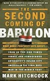 The Second Coming of Babylon: What Bible Prophecy Says About...