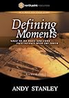 Defining Moments Study Guide: What to Do When You Come Face-to-Face with the Truth (Northpoint Resources)