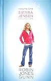 The Sierra Jensen Collection Vol 1 Only You Sierra In Your Dreams Dont You Wish